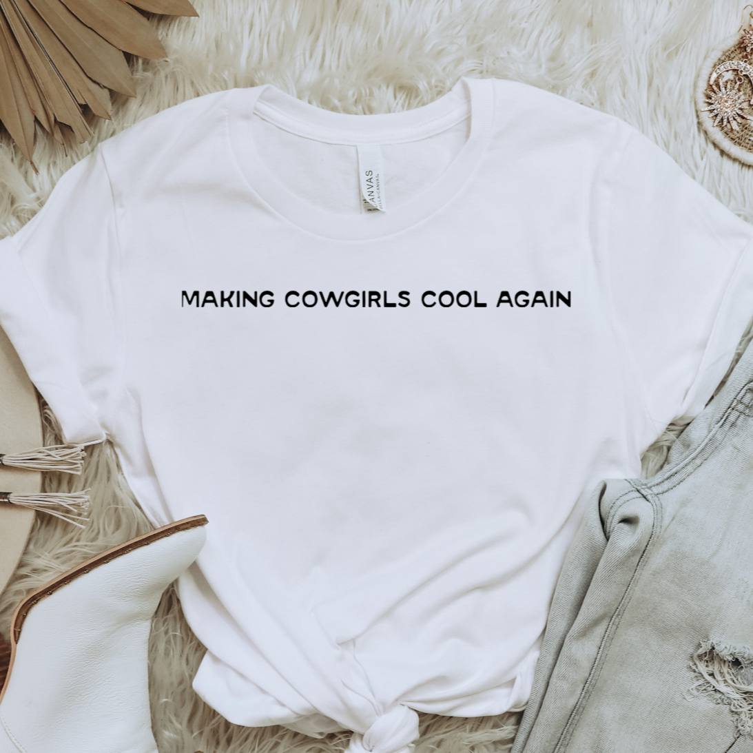 Making Cowgirls Cool Tee