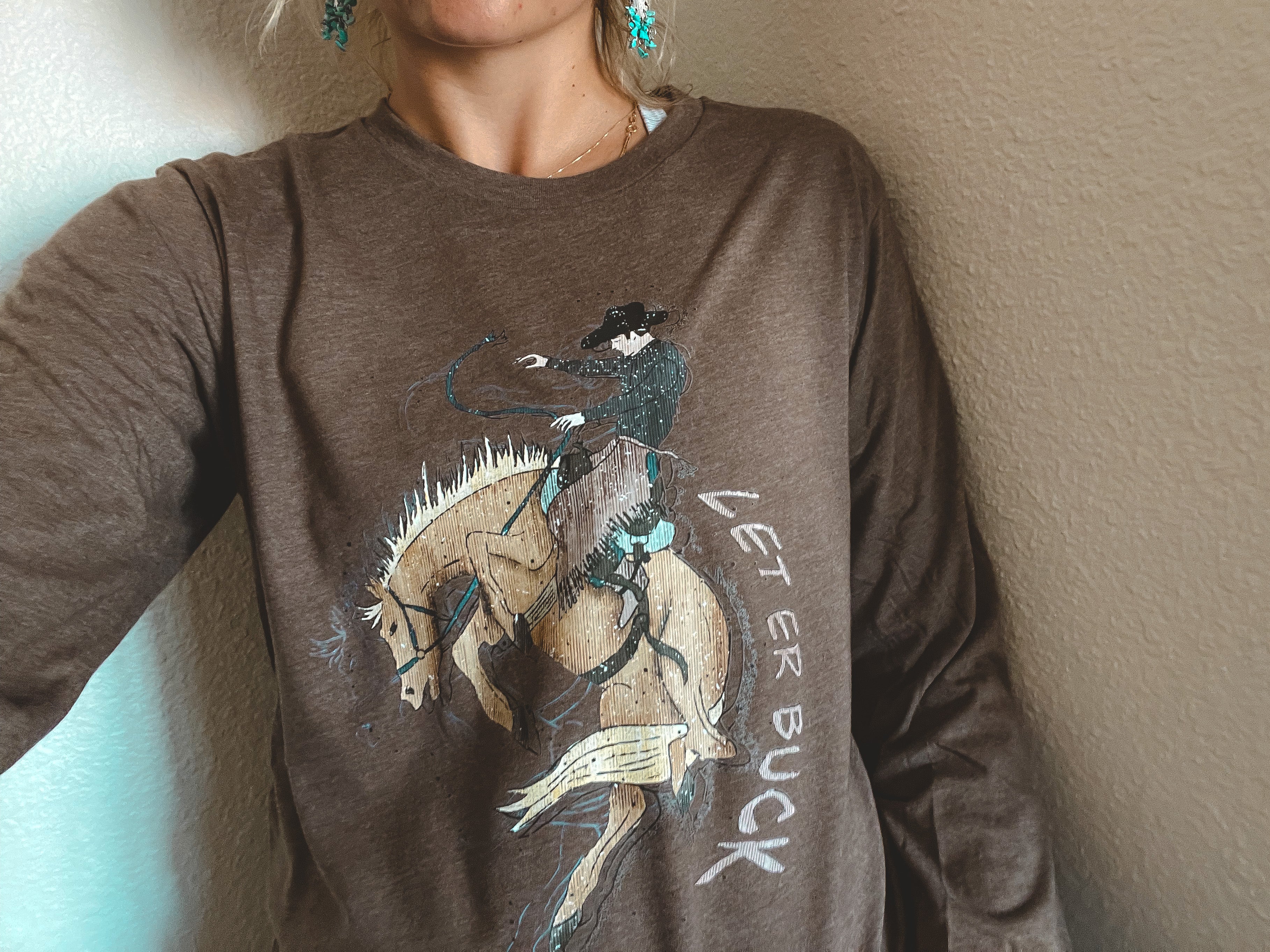 Let It Buck Longsleeve Tee - The Modern Cowgirl
