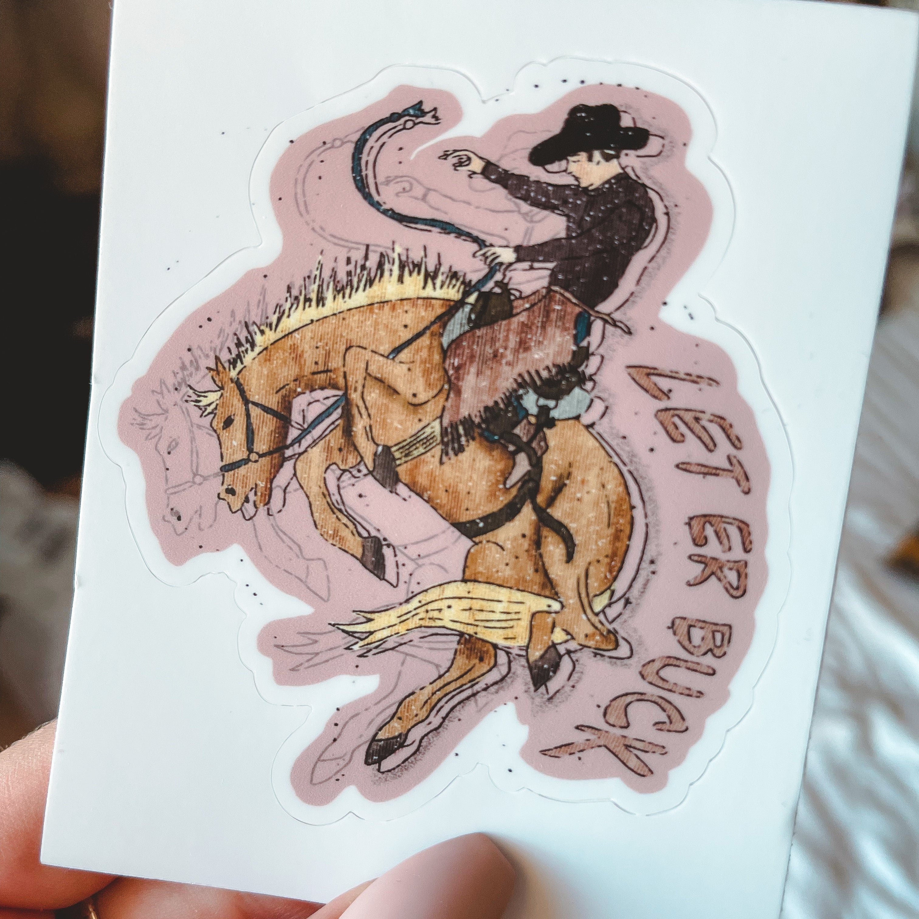 Let It Buck Sticker - The Modern Cowgirl