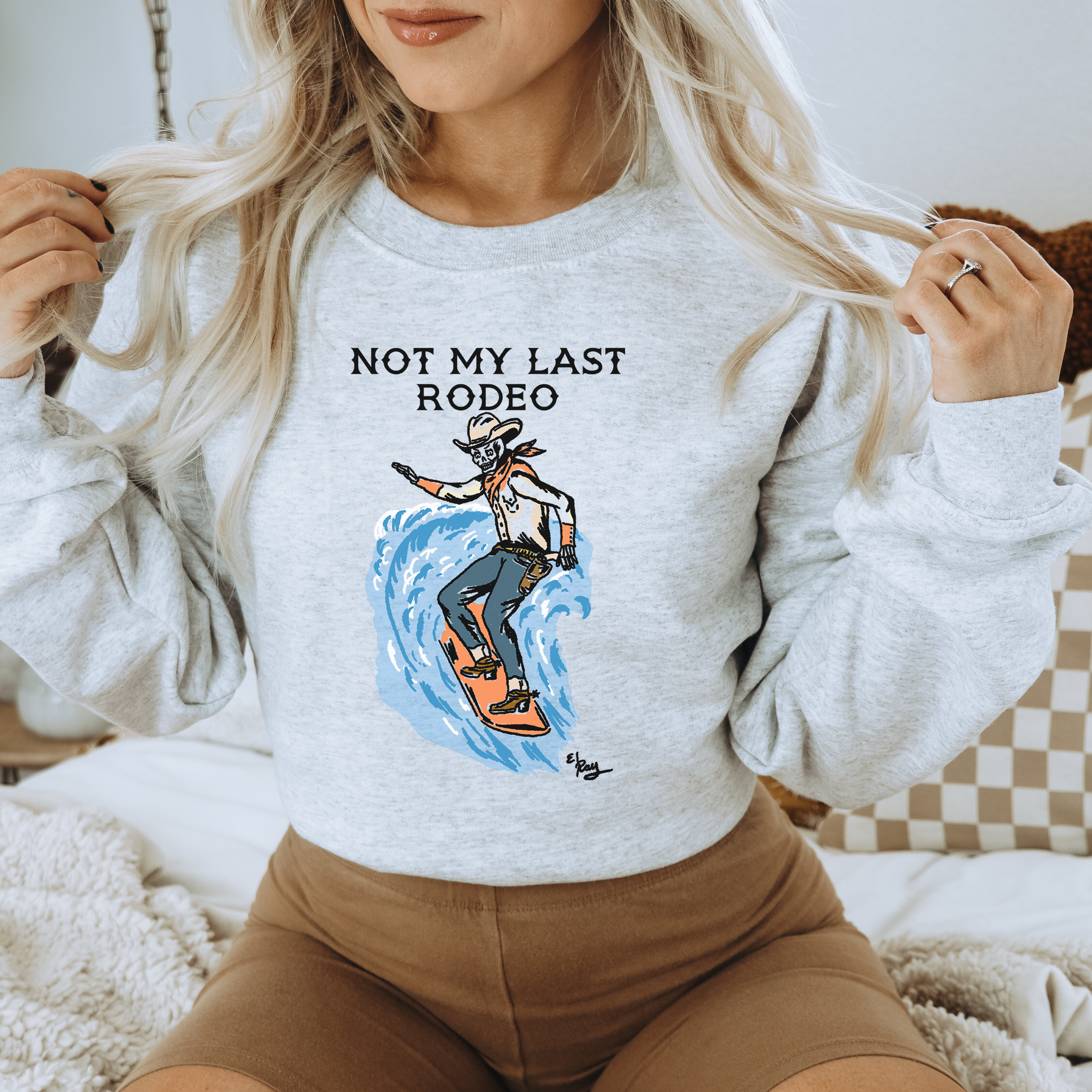 Not My Last Crewneck Sweatshirt